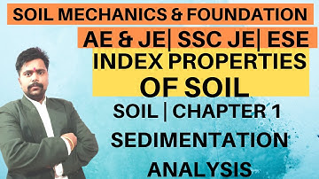 LEC-15 | Soil Mechanics for SSC 2023 | SEDIMENTATION ANALYSIS | GEOTECHNICAL ENGINEERING | GATE 2024
