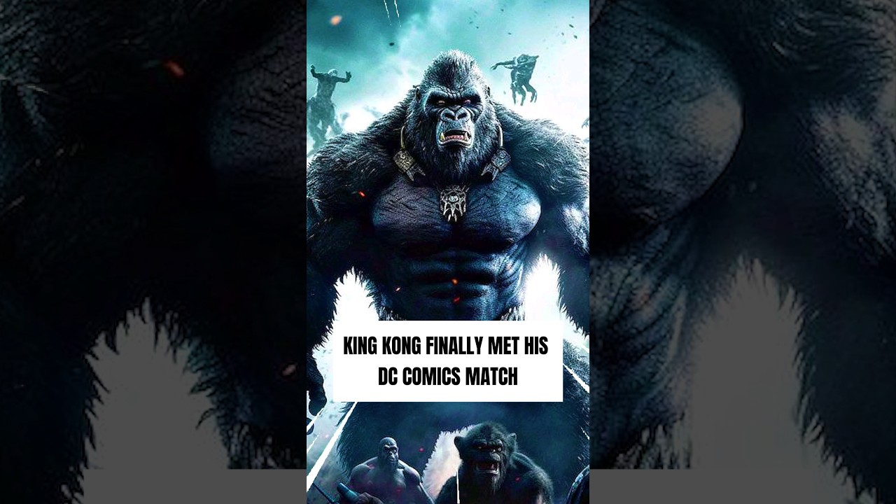 King Kong Met His DC Match! 😵‍💫