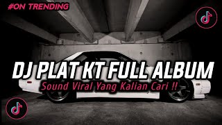DJ PLAT KT BREAKBEAT NONSTOP TERBARU VERSION 2025 AUTO GELENG GELENG JEDAG JEDUG VIRAL TIKTOK🎵