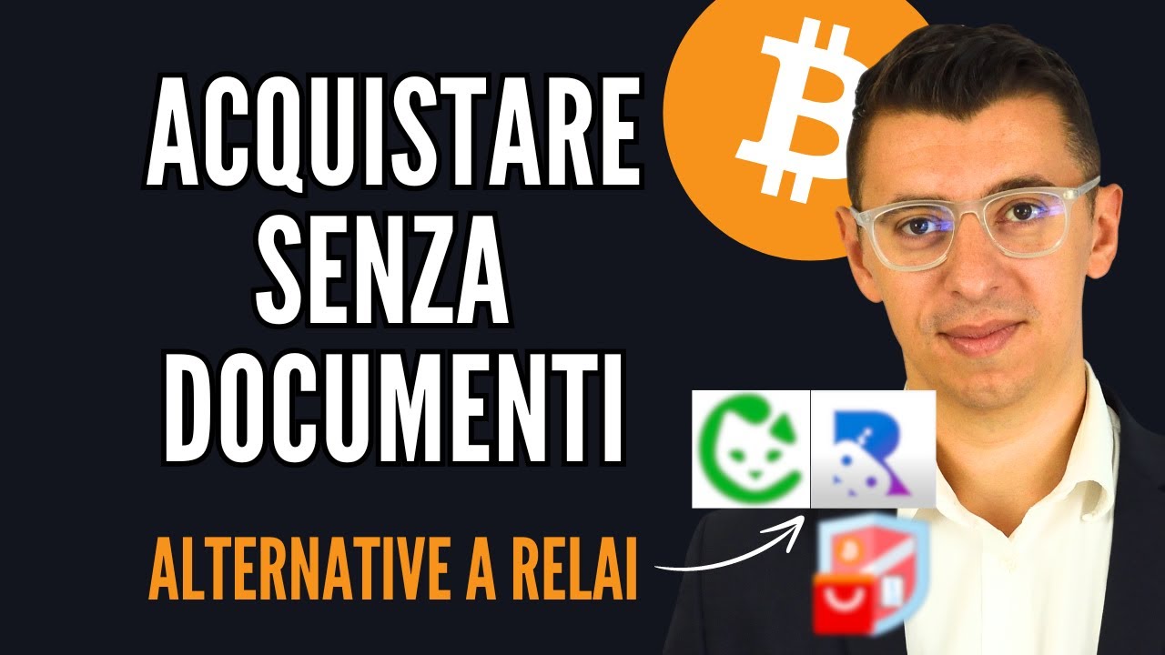 Come acquistare Bitcoin senza KYC: Alternative a Relai ancora esistenti