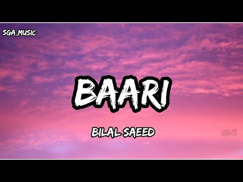 Baari (Lyrics) - Bilal Saeed, Momina Mustehsan | SGA_Music