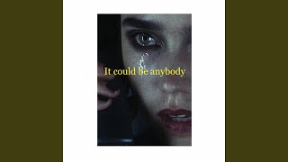 it could be anybody (Slowed) - Nextime