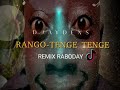 RANGO-TENGE TENGE REMIX RABODAY(official music)