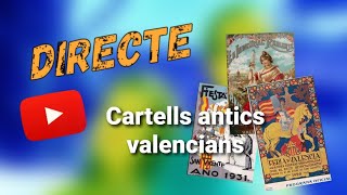 DIRECTE | Cartells valencians antics