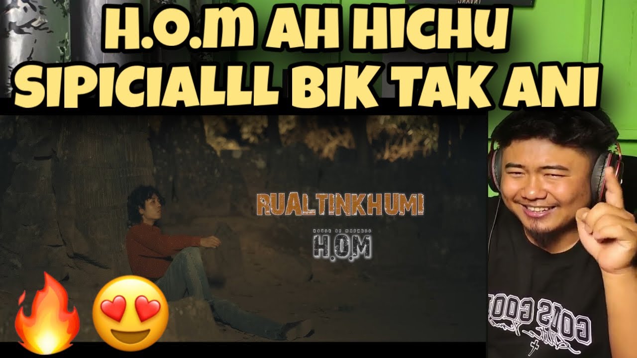 RUALTINKHUMI - H.O.M // Reaction !!