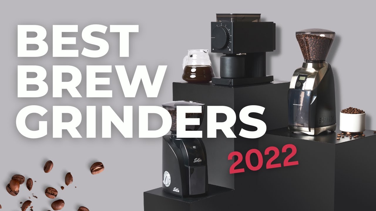 14 best coffee grinders of 2022