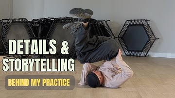 Behind My Practice: Details & Storytelling in Breaking // bboy Intact