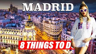 8 BEST Things To Do In Madrid, Spain | Travel Guide 2024