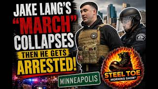 JAKE LANG’S “MARCH” COLLAPSES — THEN HE GETS ARRESTED!