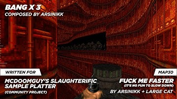 BANG X 3 - Arsinikk (MAP30) [F**k Me Faster (It