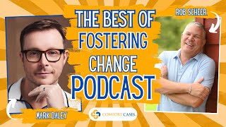 An Unlikely Journey to Parenthood Through America’s Broken Foster Care System with Mark Daley