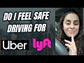 Uber and Lyft: I feel safe driving, here's why.