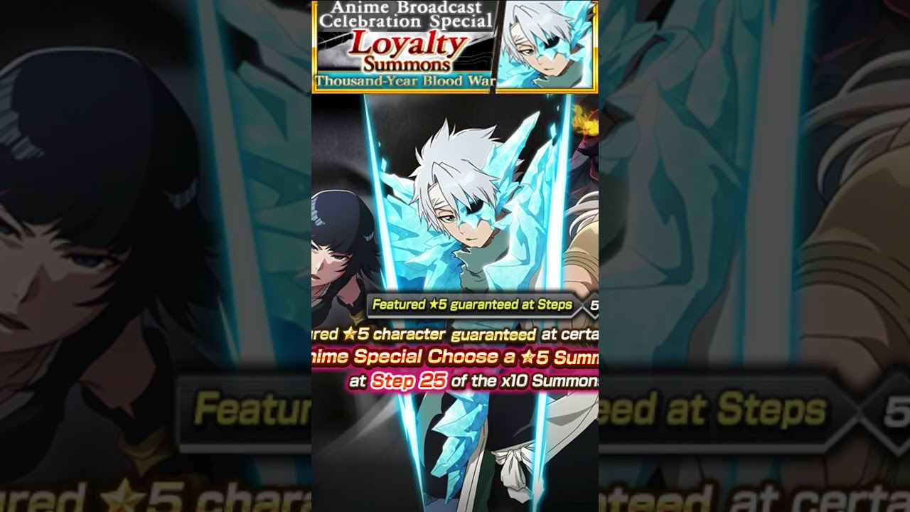 TYBW BROKEN SUMMONS RETURN {LEAK} Toshiro; Soifon; Sajin 9th Anniversary Summons! Bleach Brave Souls