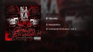 Él Bonito (VIDEO OFICIAL) EL MAKABELICO