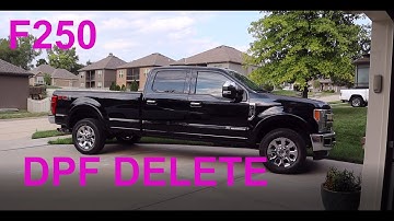 2017 F250 6.7 DPF DELETE