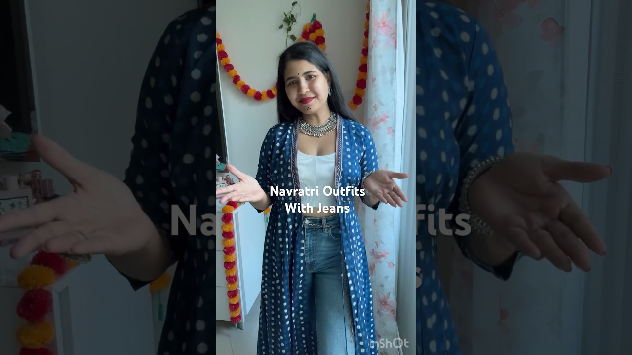 Navratri Outfits Ideas with JEANS & JACKETS | Denim | MAGR BY MEDHA -  YouTube