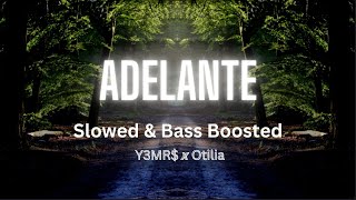 Adelante (Remix Slowed and Bass Boosted)