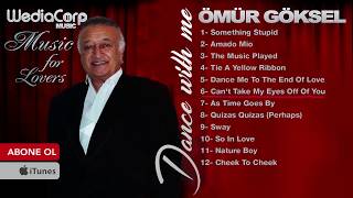 Ömür Göksel - Music For Lovers - Disc 2 ( Dance With Me )