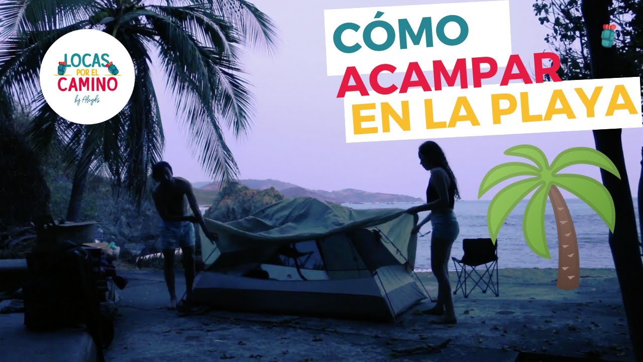 ¿CÓMO ACAMPAR EN LA PLAYA?