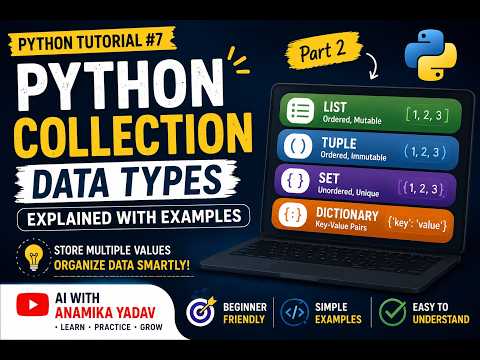 Python Data Types Part 2 | List, Tuple, Set & Dictionary with Examples