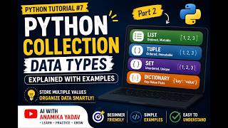Python Data Types Part 2 | List, Tuple, Set & Dictionary with Examples