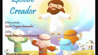 Video thumbnail of "Maranatha Palabra y Música - Excelso Creador"