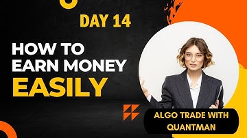 Day 14 of 6 lakh challenge with Quantman - Algo Trading 7 November 2022