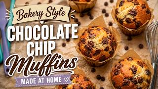 How to Make Bakery Style Chocolate Chip Muffins At Home | All Tips and Tricks Included!