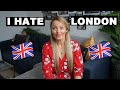 Worst Things about Living in London | 10 THINGS I HATE | Expat Life in London, England