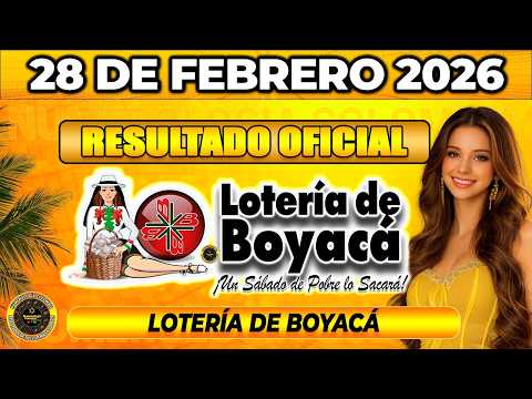 Resultado LOTERIA DE BOYACA del SÁBADO  28 de Febrero 2026.