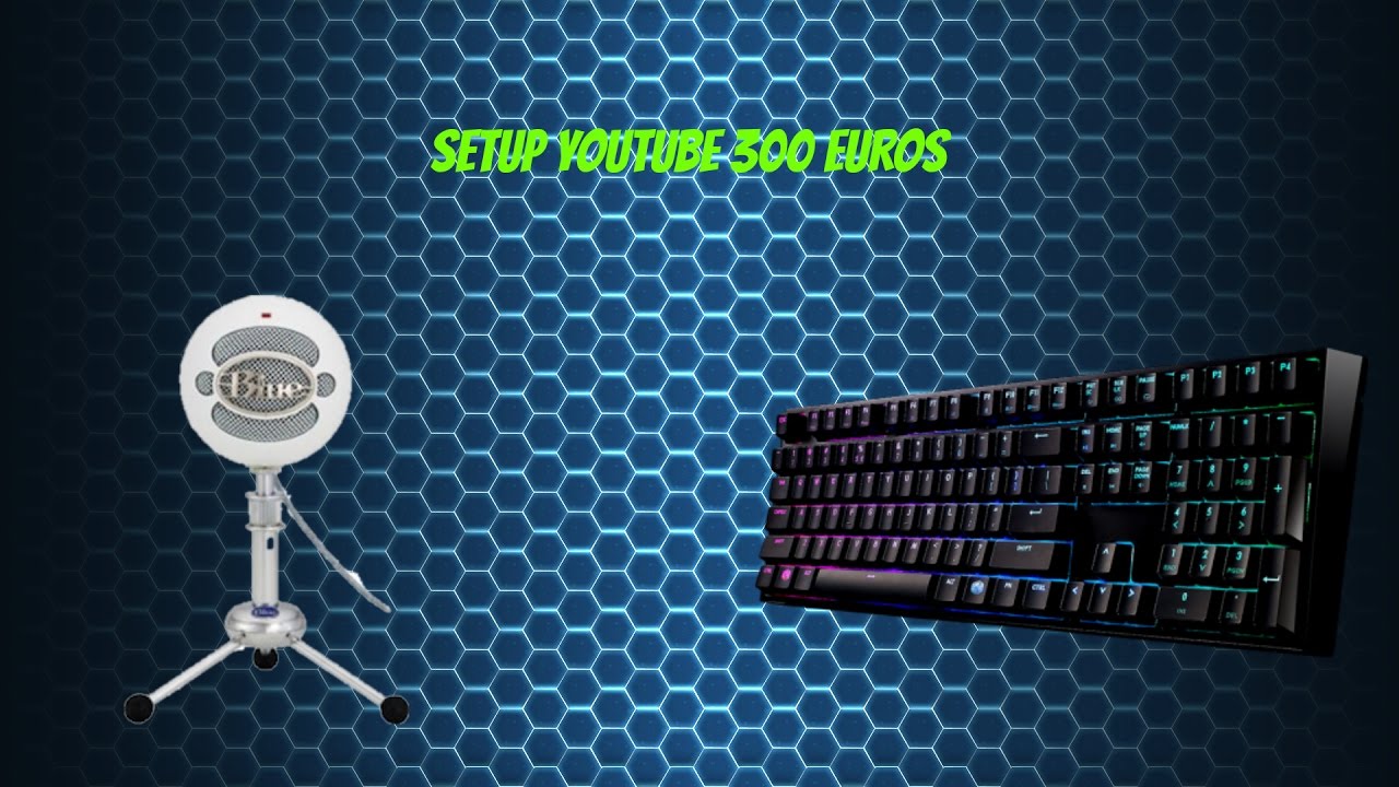 SETUP YOUTUBE 300 EURO - YouTube