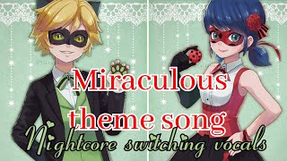 miraculous theme song Nightcore switching vocals with lyrics