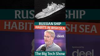 The fear of Russian ship in Irish Sea