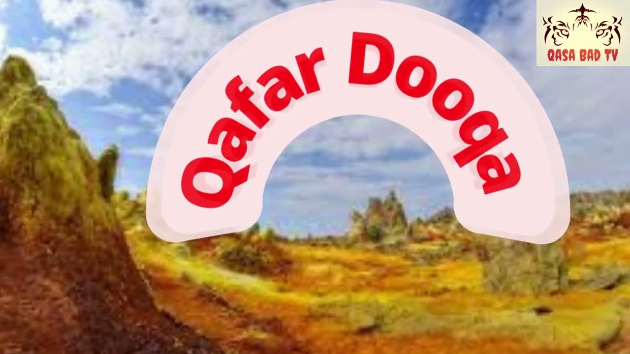Qafar dooqa: abtah gaabossem Med Youssouf Gaddaqaya