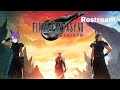 Can we REBIRTH this stream? - Final Fantasy VII Rebirth