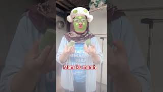 gara gara timunya buat maskeran mamaku jadi marah marah#comedy #viralvideo #shorts