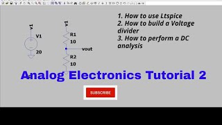 Ltspice tutorial | How to build voltage divider circuits on Ltspice | How to do DC analysis