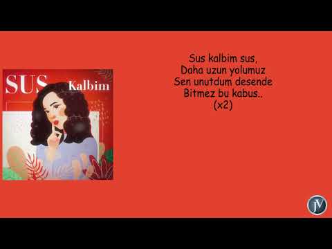 Nigar Muharrem - Sus Kalbim - LYRICS