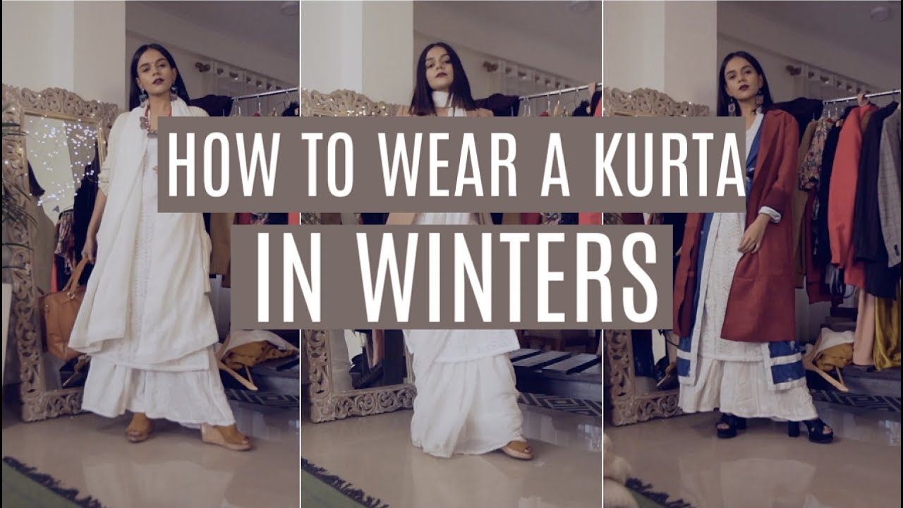 How Every Girl Can Wear A Kurta In Winters! (कुर्ता) | Komal Pandey - YouTube