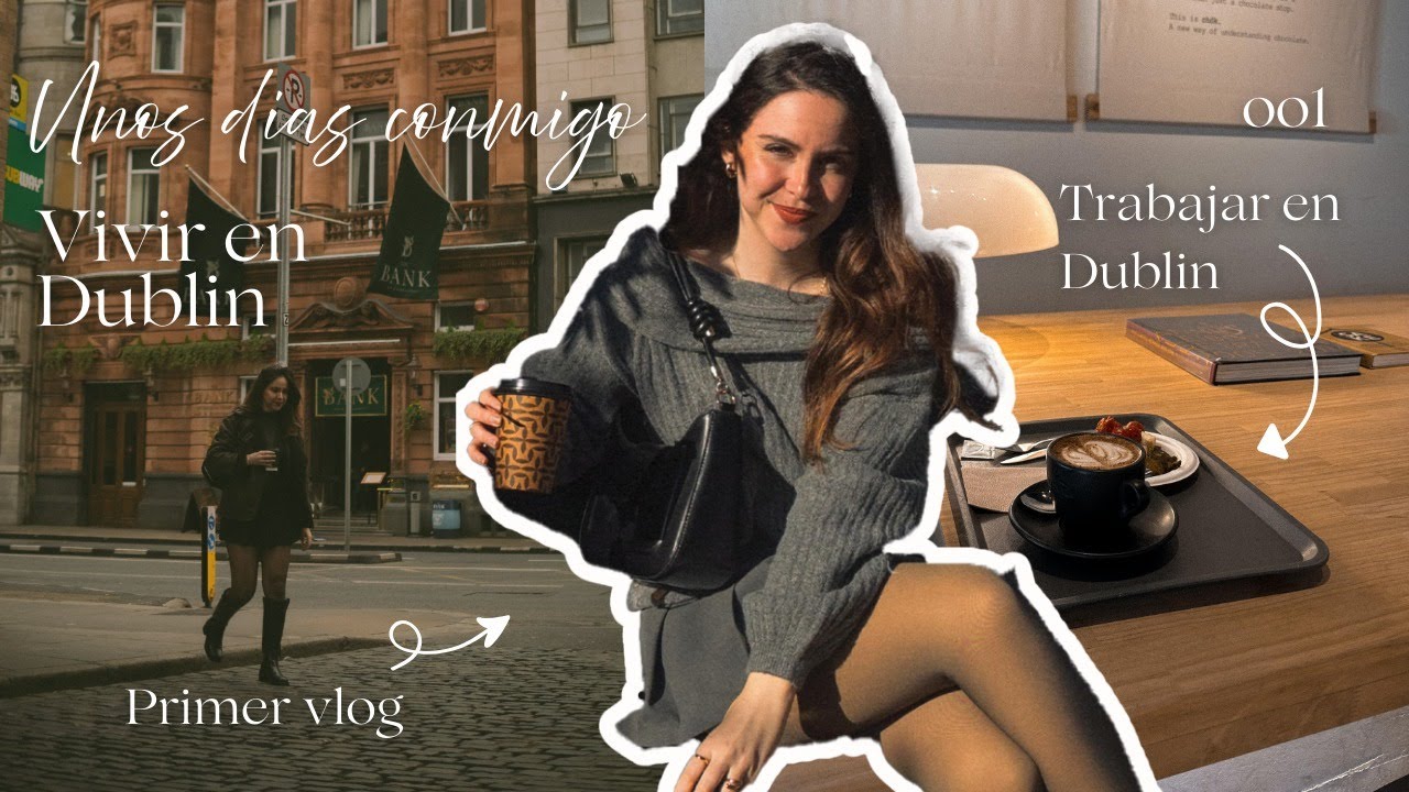 🌿 MI VIDA EN DUBLÍN | Vlog Diario, Rutina, Emociones y Empezar de Nuevo en el Extranjero