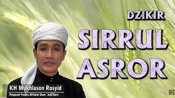 DZIKIR SIRRUL ASROR || HAKEKAT DZIKIR || Ngaji Tauhid || Oleh KH Mukhlason Rosyid