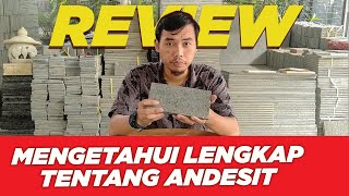 Review Batu Andesit Dari Tekstur, Ukuran, Warna & Jenisnya. 