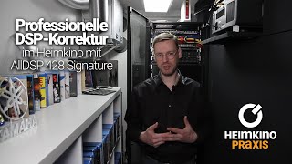 Professionelle DSP-Korrektur im Heimkino mit AllDSP 428 Signature