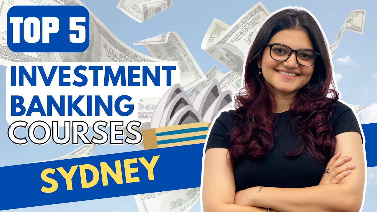 Top 5 Best Investment Banking Courses Institutes In Sydney With Job investmentbanking YouTube