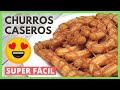 😋 Cómo Hacer CHURROS CASEROS | Receta Fácil y Rápida