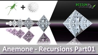 Famous Anemone Plug-in for Grasshopper3D - Recursive Geometry Part 01 - Beginners to Advanced Level Profile