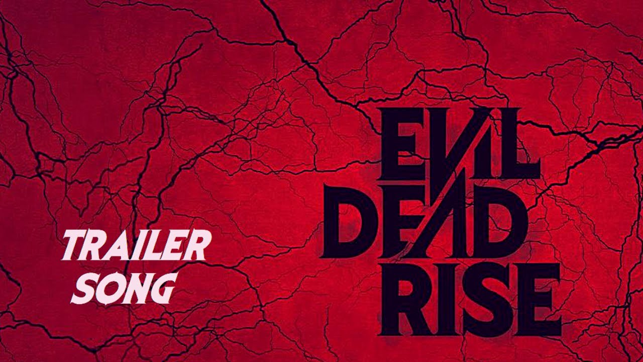 Evil Dead Rise Original Trailer Song | Whatever Will Be, Will Be (Que Sera, Sera) | TRAILER OST