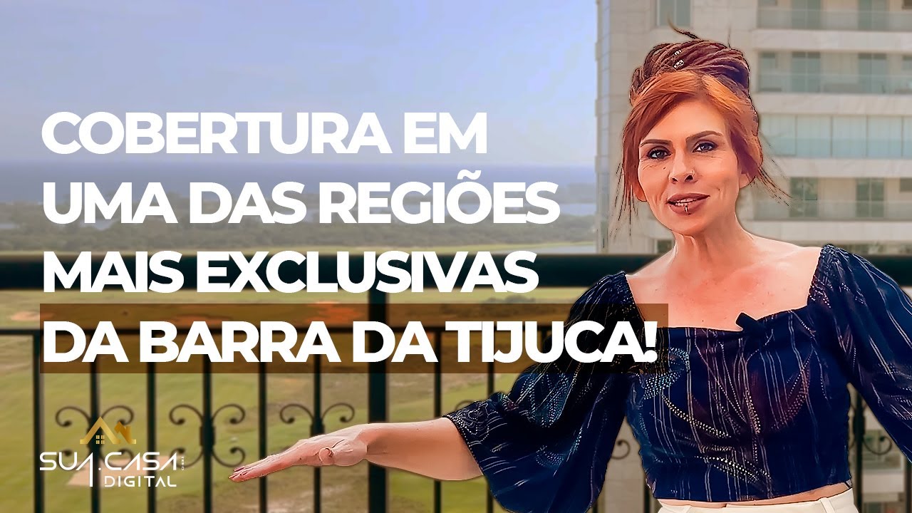 BARRA DA TIJUCA | COBERTURA COM VISTA PANORÂMICA PARA O MAR E CAMPO DE GOLF | TOUR SUA CASA DIGITAL