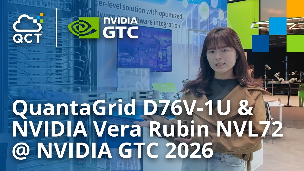QuantaGrid D76V-1U & NVIDIA Vera Rubin NVL72 @ GTC 2026 - YouTube