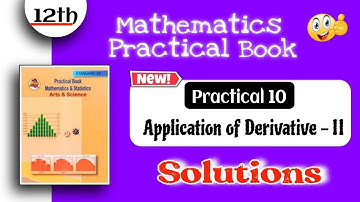 12th math practical book - class 12th maths practical 10 Application of Derivative - 2 class 12